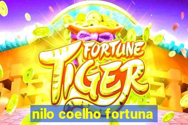 nilo coelho fortuna